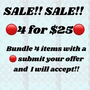 4 for $25 Sale Offer